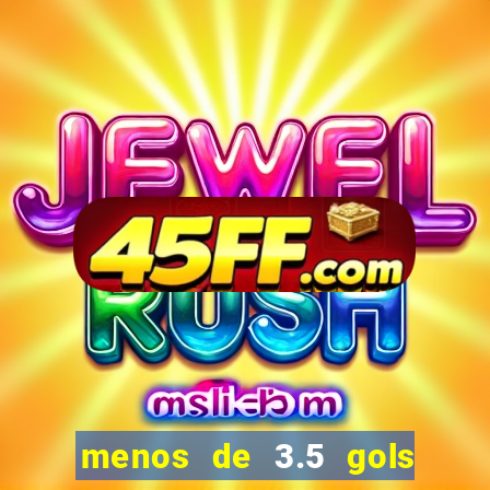 menos de 3.5 gols o que significa